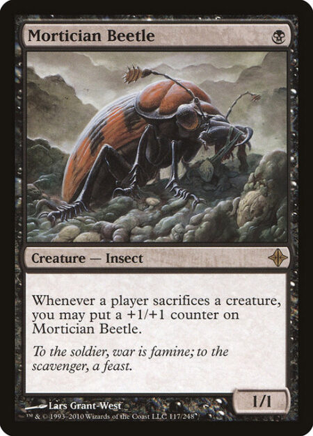 Mortician Beetle - Whenever a player sacrifices a creature