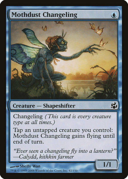 Mothdust Changeling - Changeling (This card is every creature type.)