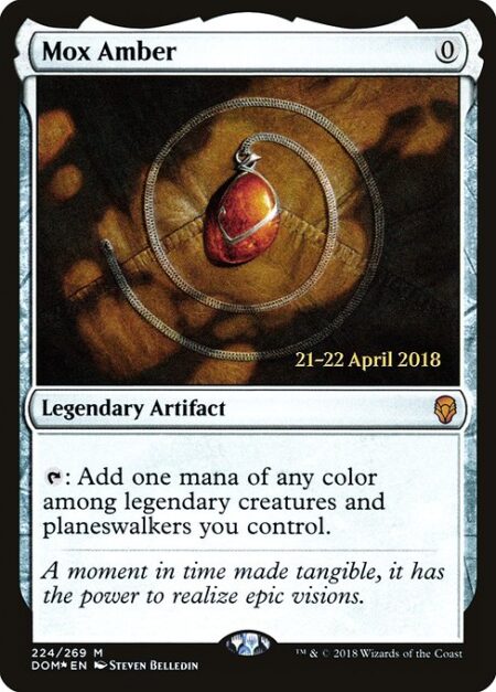 Mox Amber - {T}: Add one mana of any color among legendary creatures and planeswalkers you control.