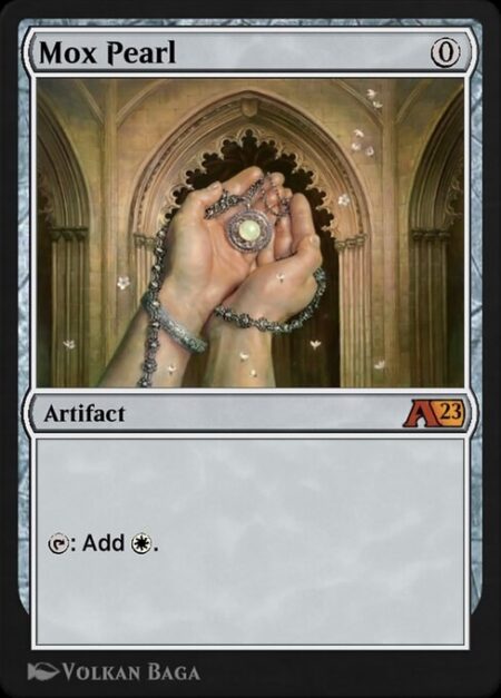 Mox Pearl - {T}: Add {W}.