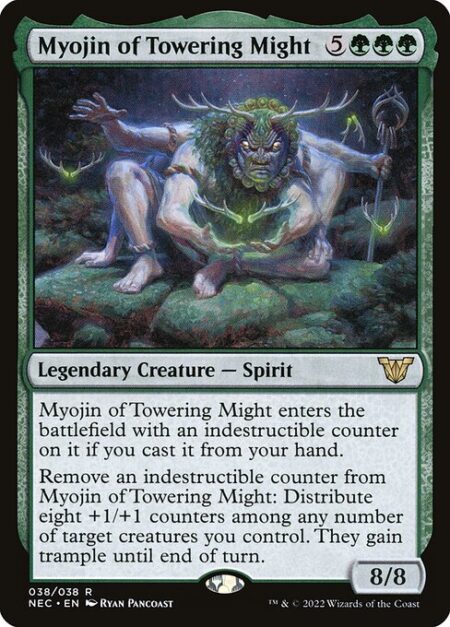 Myojin of Towering Might - Myojin of Towering Might enters the battlefield with an indestructible counter on it if you cast it from your hand.