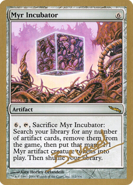 Myr Incubator - {6}