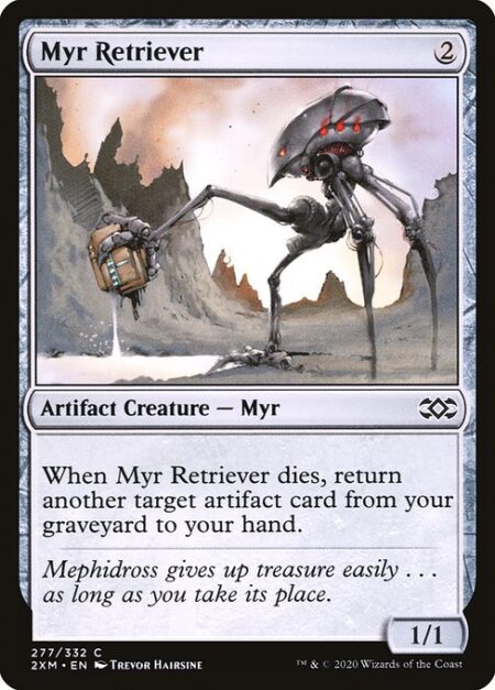 Myr Retriever - When Myr Retriever dies