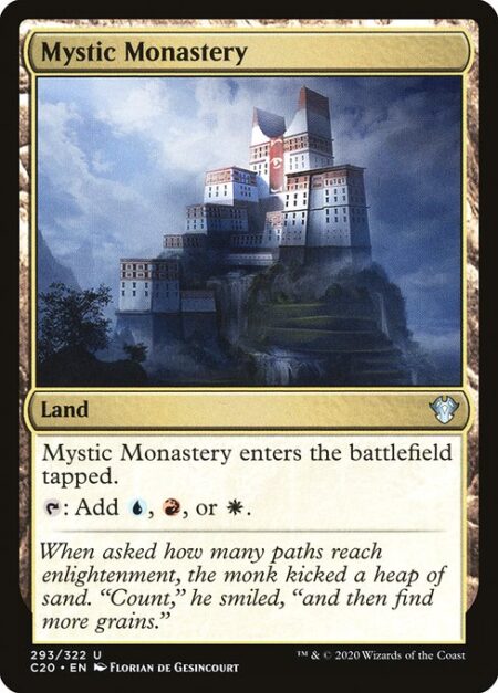 Mystic Monastery - Mystic Monastery enters the battlefield tapped.