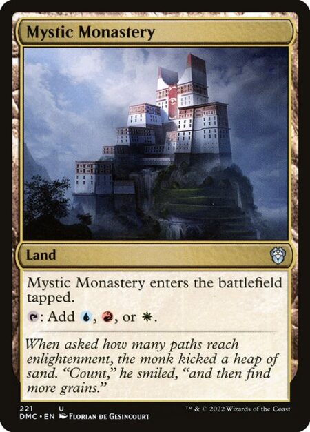 Mystic Monastery - Mystic Monastery enters the battlefield tapped.