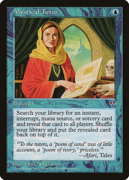 Mystical Tutor - Search your library for an instant or sorcery card