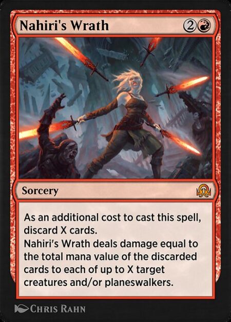 Nahiri's Wrath - As an additional cost to cast this spell