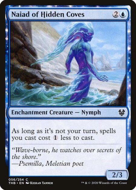 Naiad of Hidden Coves - As long as it's not your turn