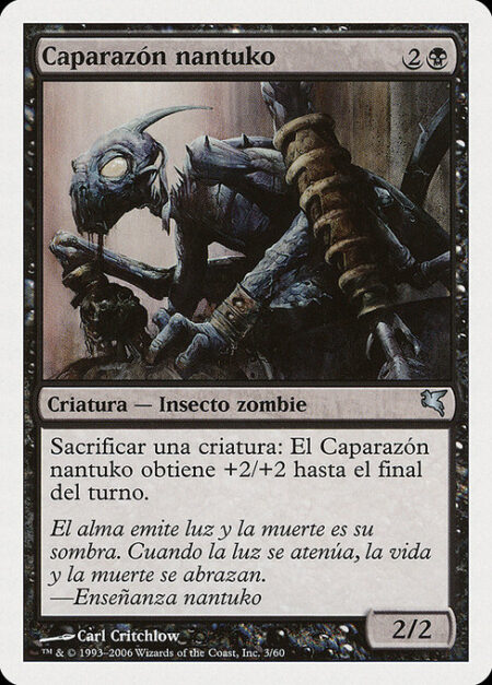 Nantuko Husk - Sacrifice a creature: Nantuko Husk gets +2/+2 until end of turn.