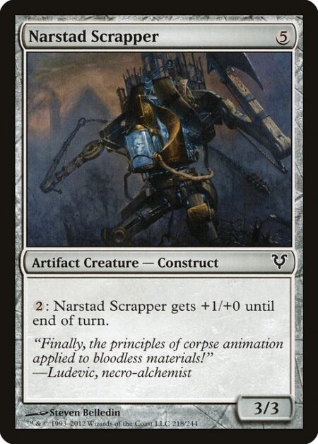 Narstad Scrapper - {2}: Narstad Scrapper gets +1/+0 until end of turn.