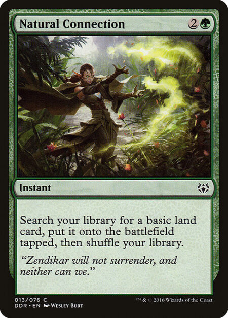 Natural Connection - Search your library for a basic land card