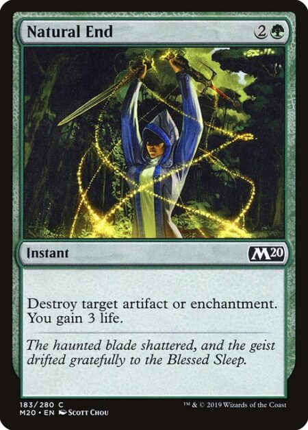 Natural End - Destroy target artifact or enchantment. You gain 3 life.