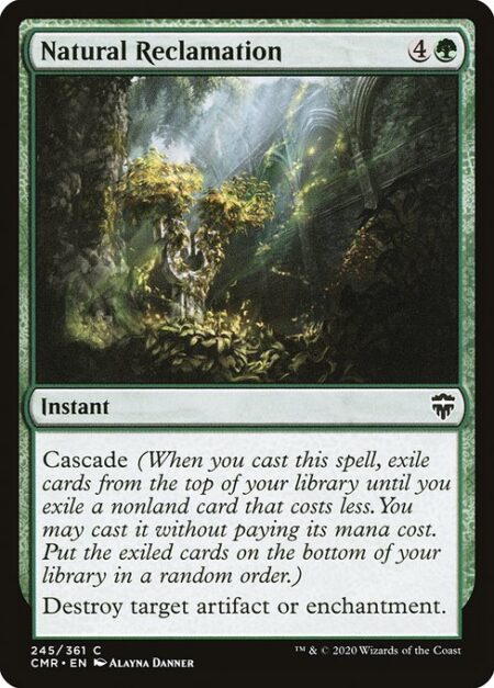 Natural Reclamation - Cascade (When you cast this spell