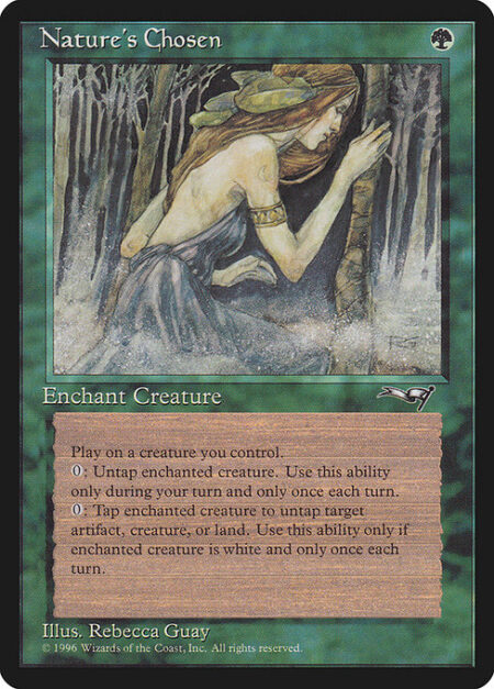 Nature's Chosen - Enchant creature you control