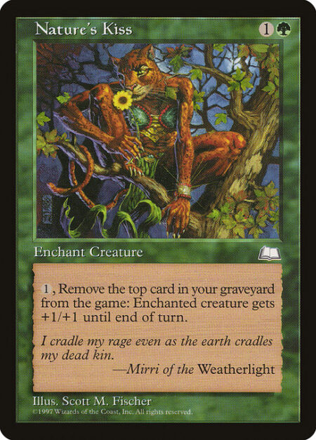 Nature's Kiss - Enchant creature