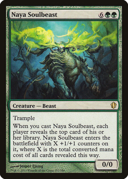 Naya Soulbeast - When you cast this spell