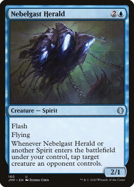 Nebelgast Herald - Flash (You may cast this spell any time you could cast an instant.)