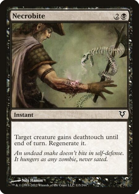 Necrobite - Target creature gains deathtouch until end of turn. Regenerate it. (The next time that creature would be destroyed this turn