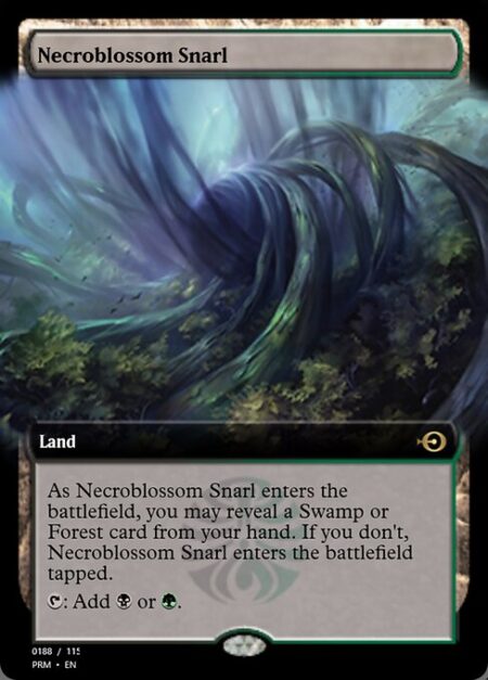 Necroblossom Snarl - As Necroblossom Snarl enters the battlefield