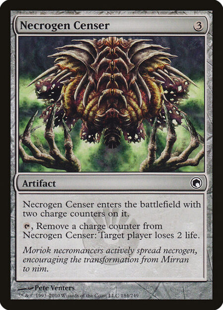 Necrogen Censer - Necrogen Censer enters the battlefield with two charge counters on it.