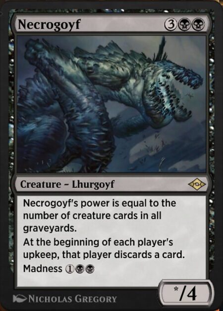 Necrogoyf - Necrogoyf's power is equal to the number of creature cards in all graveyards.