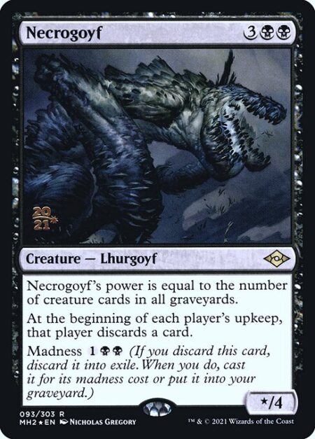 Necrogoyf - Necrogoyf's power is equal to the number of creature cards in all graveyards.