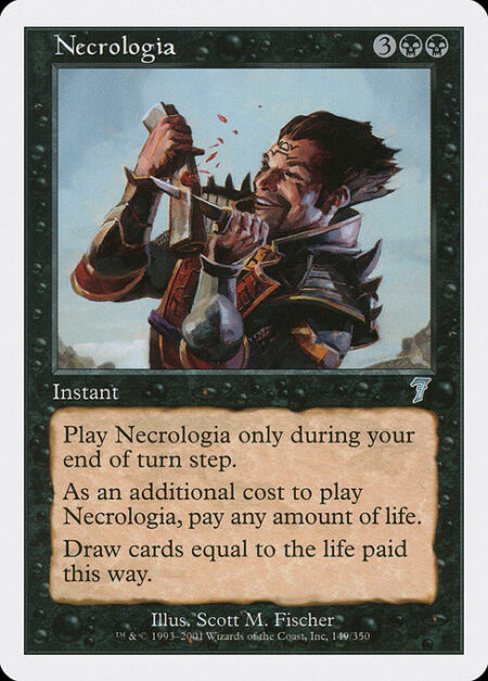 Necrologia - Cast this spell only during your end step.