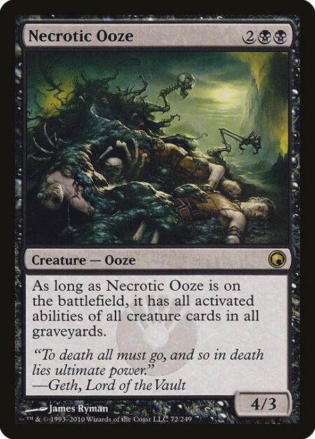 Necrotic Ooze - As long as Necrotic Ooze is on the battlefield
