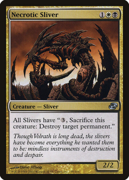 Necrotic Sliver - All Slivers have "{3}