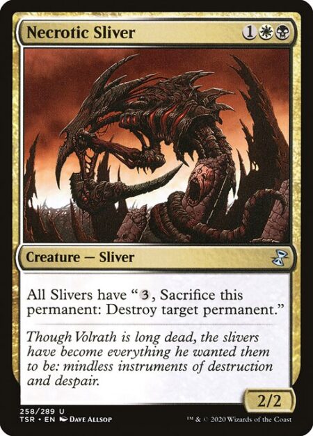 Necrotic Sliver - All Slivers have "{3}