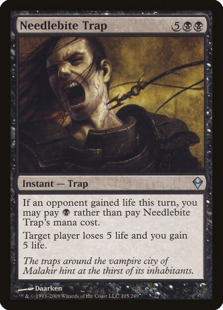 Needlebite Trap - If an opponent gained life this turn