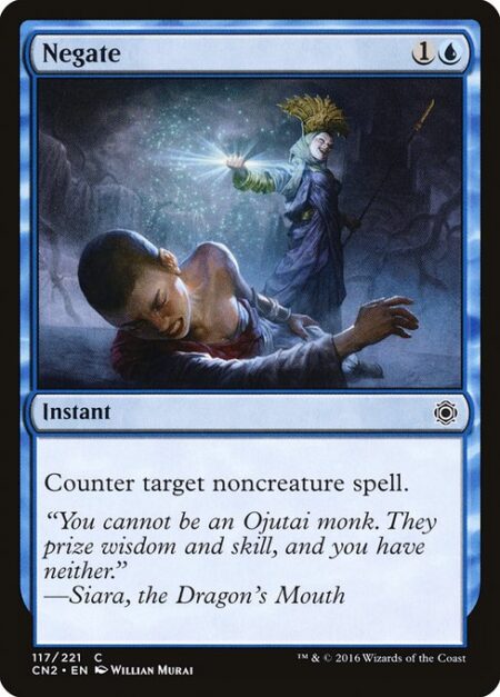 Negate - Counter target noncreature spell.