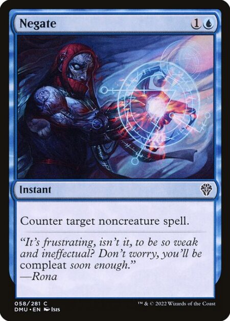 Negate - Counter target noncreature spell.