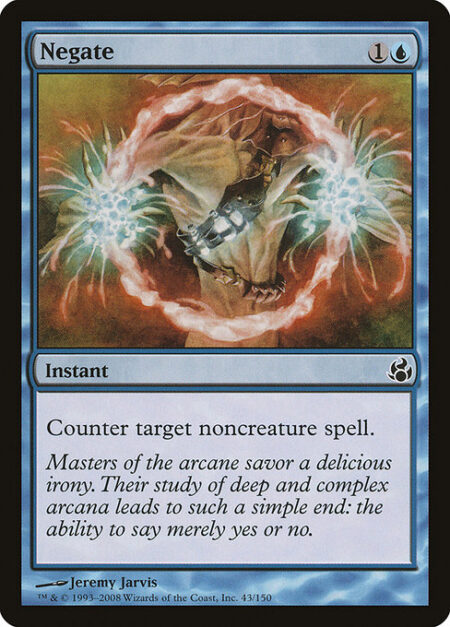 Negate - Counter target noncreature spell.