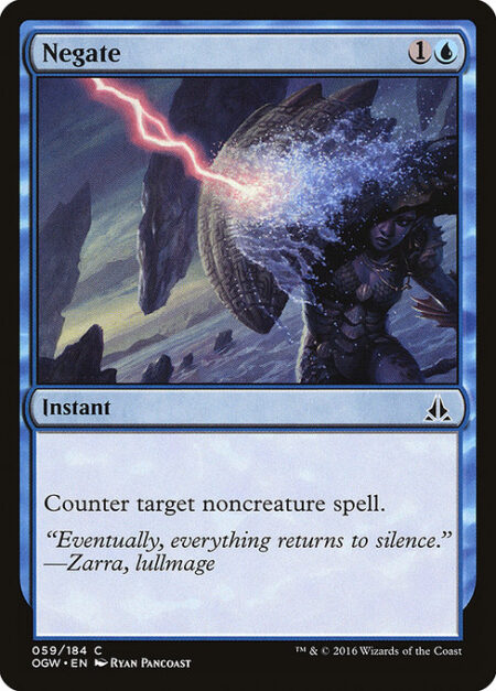 Negate - Counter target noncreature spell.