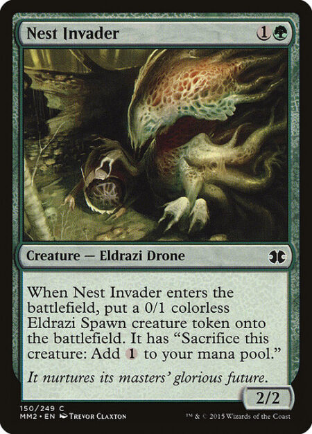 Nest Invader - When Nest Invader enters the battlefield