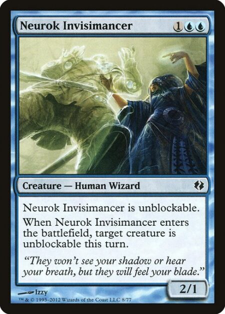 Neurok Invisimancer - Neurok Invisimancer can't be blocked.