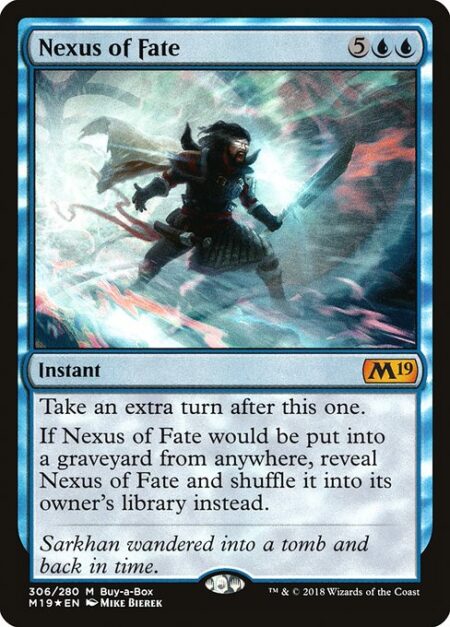 Nexus of Fate - Take an extra turn after this one.