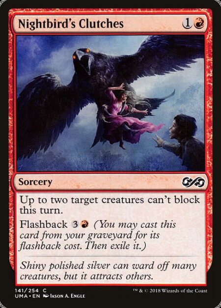 Nightbird's Clutches - Up to two target creatures can't block this turn.