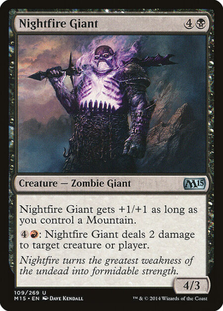 Nightfire Giant - Nightfire Giant gets +1/+1 as long as you control a Mountain.