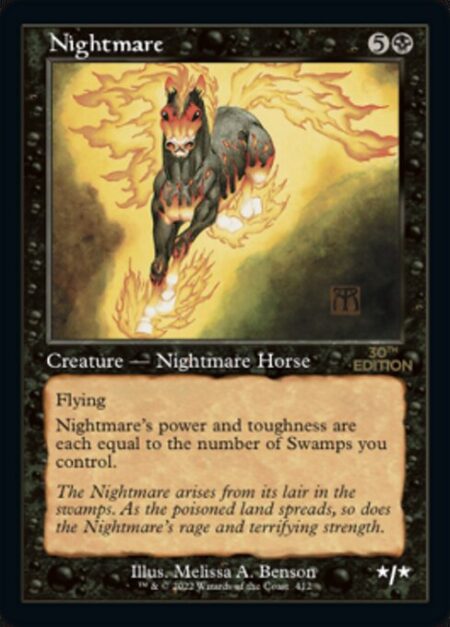 Nightmare - Flying (This creature can't be blocked except by creatures with flying or reach.)