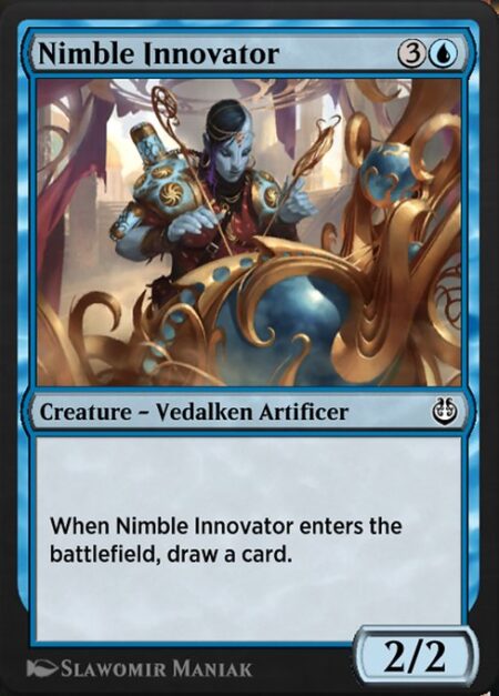 Nimble Innovator - When Nimble Innovator enters the battlefield