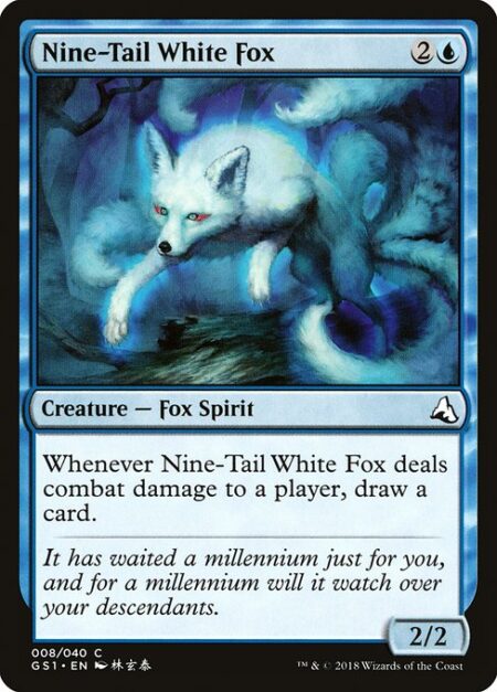 Nine-Tail White Fox - Whenever Nine-Tail White Fox deals combat damage to a player