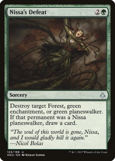 Nissa's Defeat - Destroy target Forest