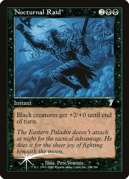 Nocturnal Raid - Black creatures get +2/+0 until end of turn.