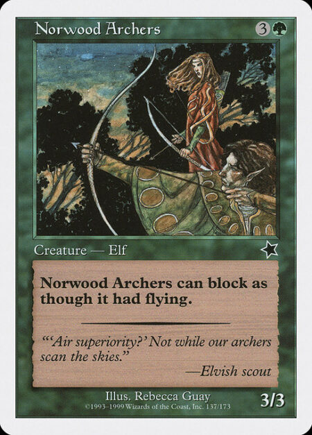 Norwood Archers - Reach (This creature can block creatures with flying.)