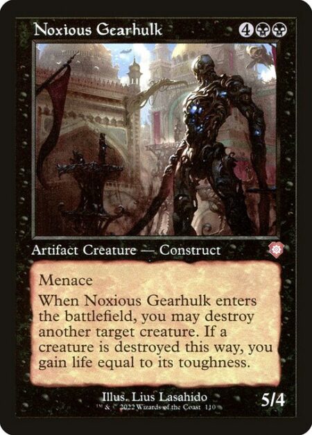 Noxious Gearhulk - Menace