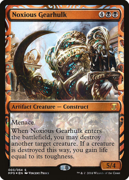 Noxious Gearhulk - Menace