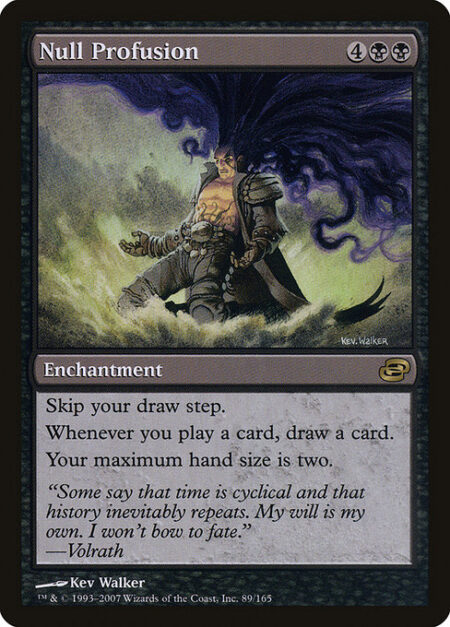 Null Profusion - Skip your draw step.