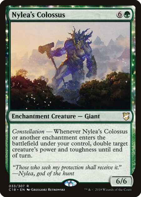 Nylea's Colossus - Constellation — Whenever Nylea's Colossus or another enchantment enters the battlefield under your control